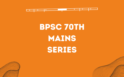 BPSC 70th Mains Series