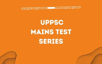 UPPSC MAINS Test series