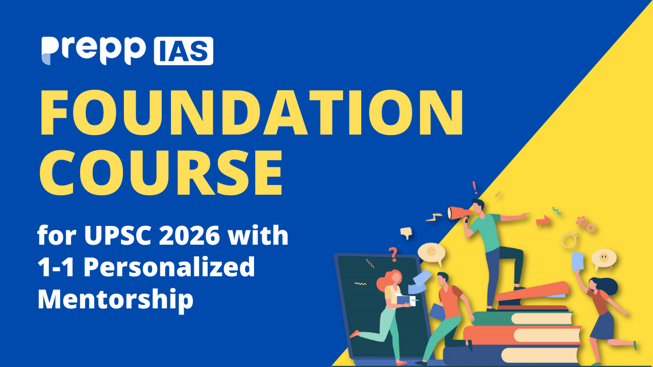 UPSC IAS GS Foundation Course for 2026 with One-to-One Mentorship